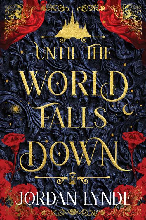 Book cover of Until the World Falls Down: A Novel