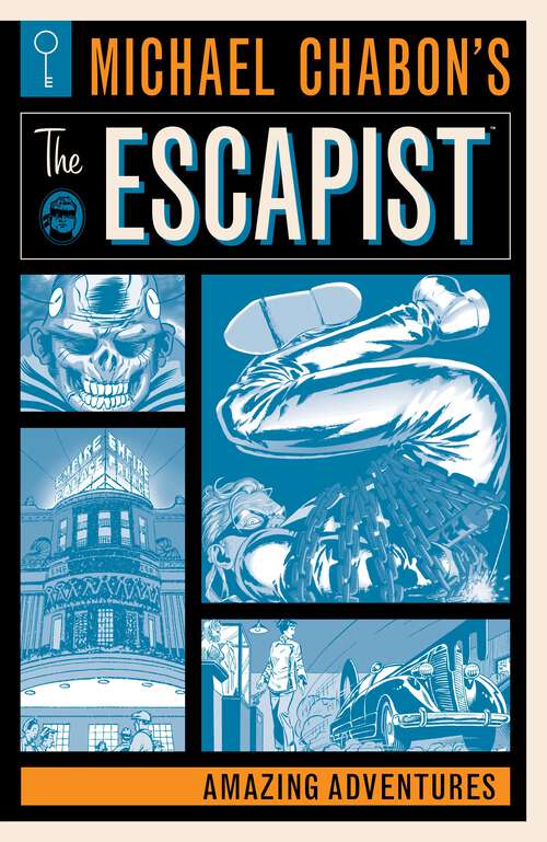 Book cover of Michael Chabon's The Escapist: Amazing Adventures