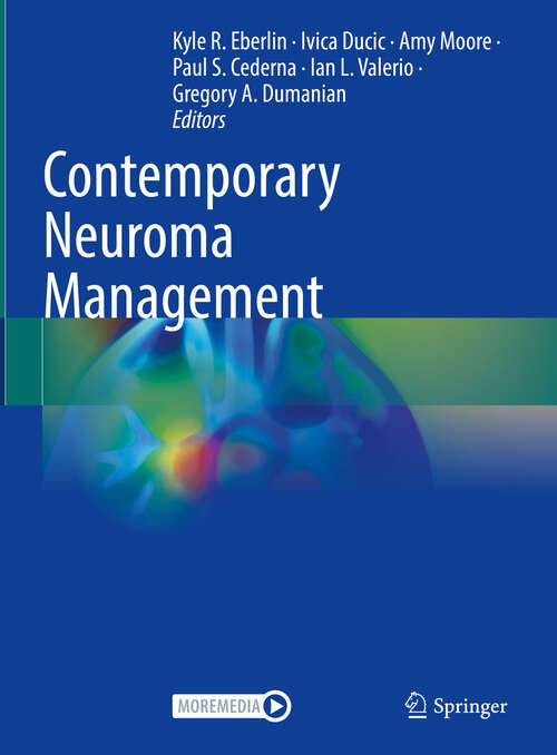 Book cover of Contemporary Neuroma Management (2024)