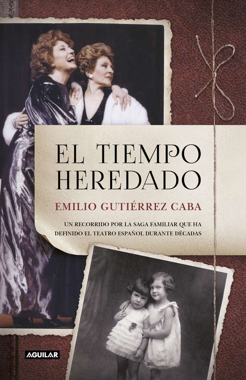 Book cover of El tiempo heredado