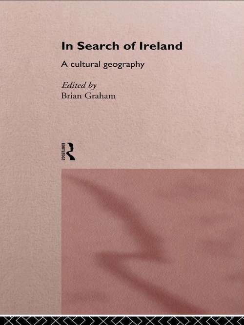 Book cover of In Search of Ireland: A Cultural Geography