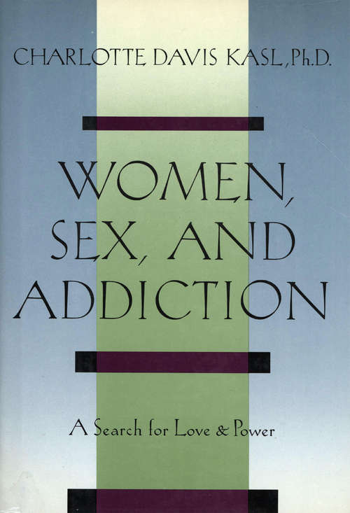 Book cover of Women, Sex, and Addiction