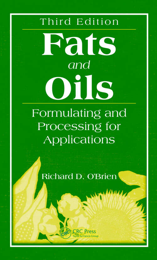 Book cover of Fats and Oils: Formulating and Processing for Applications, Third Edition