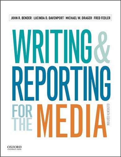 Book cover of Writing and Reporting for the Media, Eleventh Edition