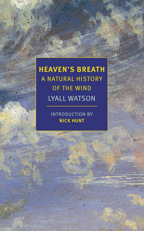 Book cover of Heaven's Breath: A Natural History of the Wind
