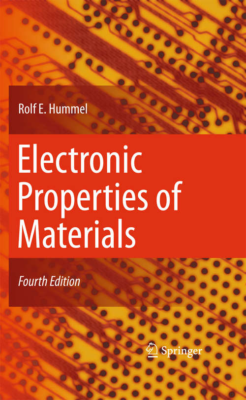 Book cover of Electronic Properties of Materials: An Introduction Engineers (4th ed. 2011)