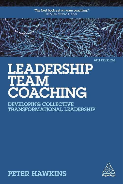 Book cover of Leadership Team Coaching: Developing Collective Transformational Leadership (4)