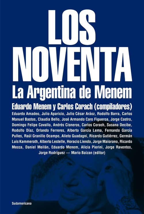 Book cover of Los noventa: La Argentina de Menem