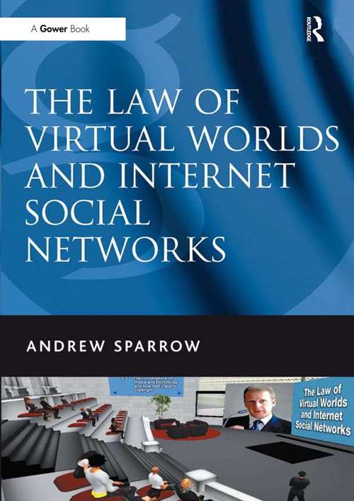 Book cover of The Law of Virtual Worlds and Internet Social Networks