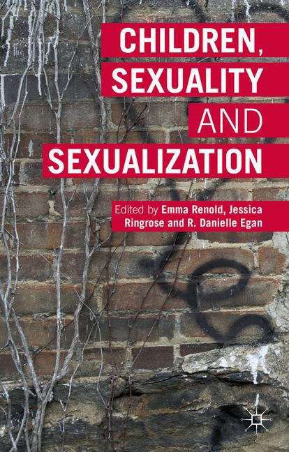 Book cover of Children, Sexuality and Sexualization