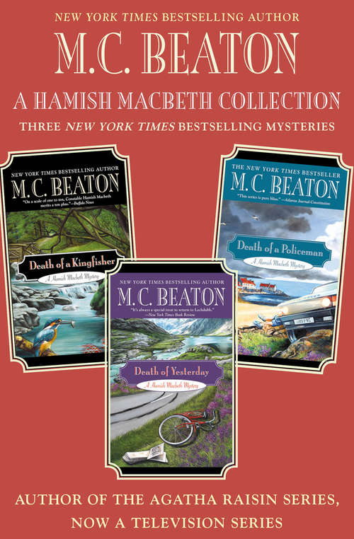 Book cover of A Hamish Macbeth Collection: Death of a Kingfisher, Death of Yesterday, and Death of a Policeman Omnibus