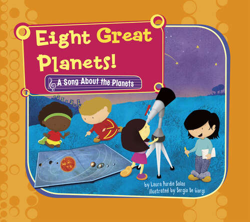 Book cover of Eight Great Planets!: A Song About The Planets (Science Songs Ser.)