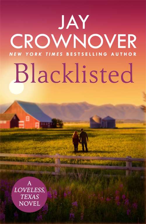 Book cover of Blacklisted: A stunning, exciting opposites-attract romance you won't want to miss! (Loveless #3)