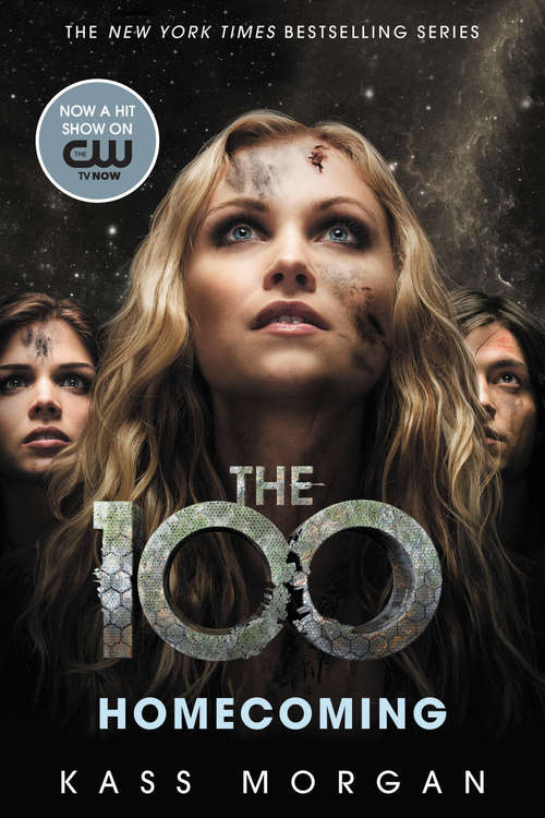 Book cover of Homecoming (The 100 #3)