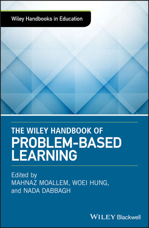 Book cover of The Wiley Handbook of Problem-Based Learning