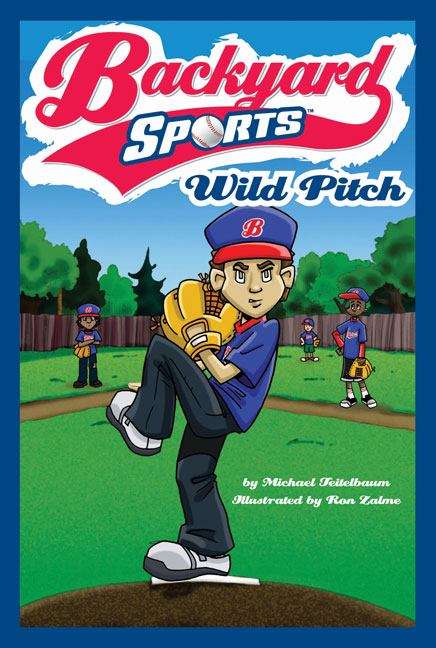 Book cover of Wild Pitch (Backyard Sports #1)