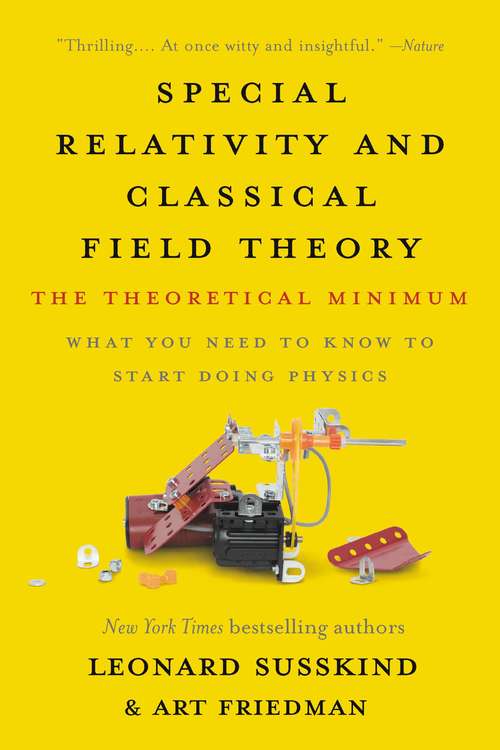 Book cover of Special Relativity and Classical Field Theory: The Theoretical Minimum (The Theoretical Minimum)