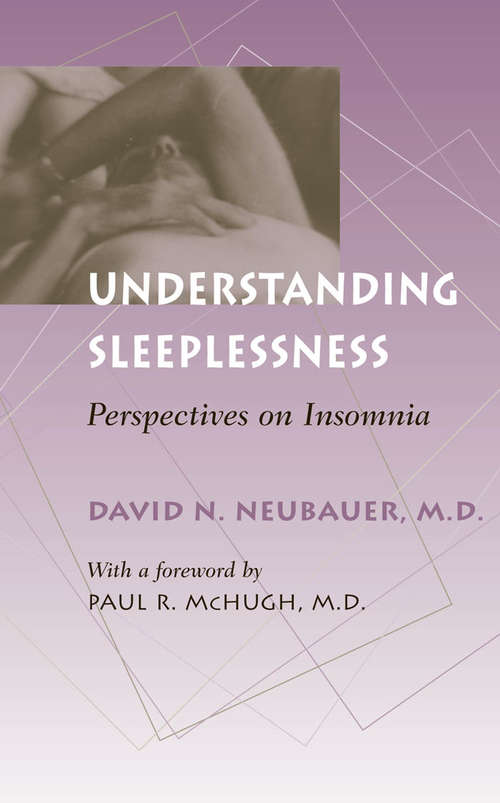 Book cover of Understanding Sleeplessness: Perspectives on Insomnia