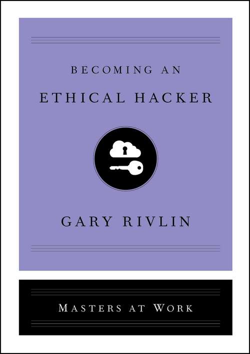Book cover of Becoming an Ethical Hacker (Masters at Work)