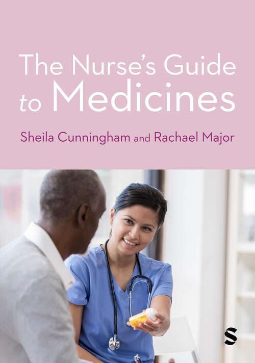 Book cover of The Nurse′s Guide to Medicines