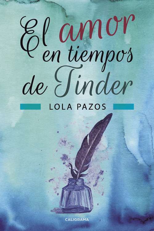 Book cover of El amor en tiempos de Tinder