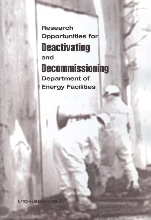 Book cover of Research Opportunities for Deactivating and Decommissioning Department of Energy Facilities