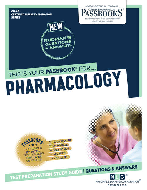 Book cover of PHARMACOLOGY: Passbooks Study Guide (Certified Nurse Examination Series)