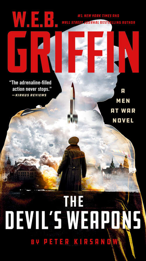 Book cover of W. E. B. Griffin The Devil's Weapons (Men at War #8)