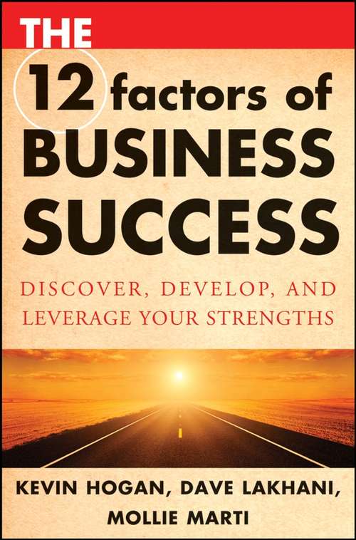 Book cover of The 12 Factors of Business Success