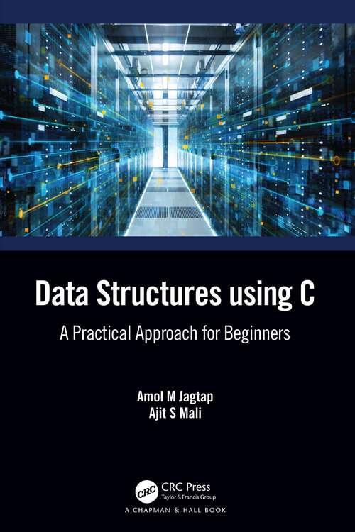 Book cover of Data Structures using C: A Practical Approach for Beginners