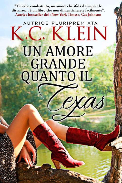 Book cover of Un amore grande quanto il Texas: Un romanzo di formazione contemporaneo (Febbre del Texas #1)