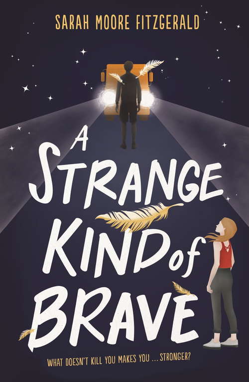 Book cover of A Strange Kind of Brave