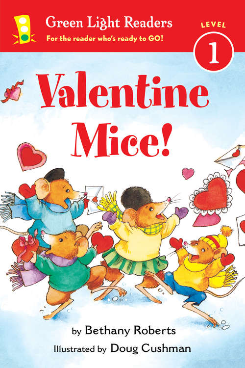 Book cover of Valentine Mice! (Green Light Readers Level 1)