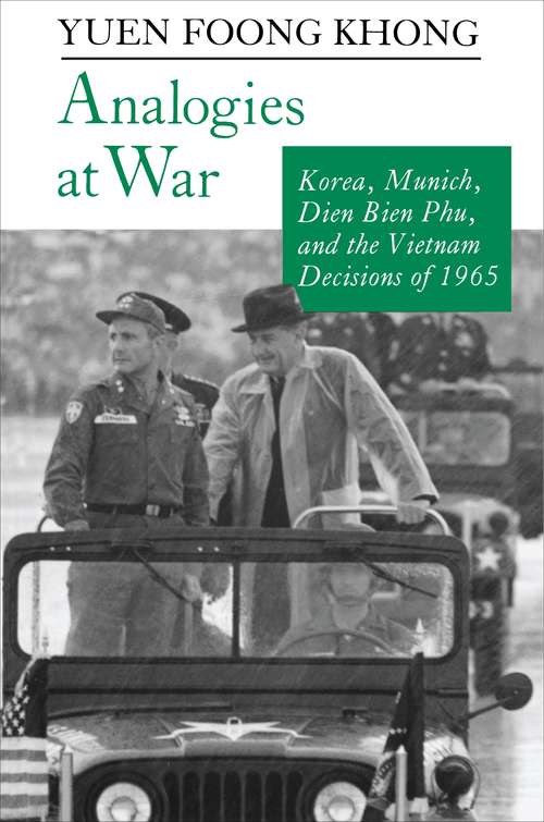 Book cover of Analogies at War: Korea, Munich, Dien Bien Phu, and the Vietnam Decisions of 1965