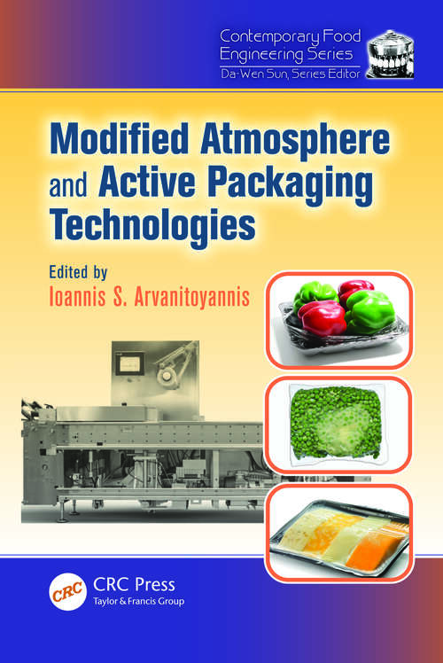 Book cover of Modified Atmosphere and Active Packaging Technologies (Contemporary Food Engineering)