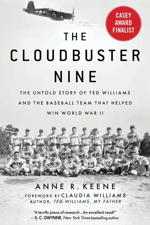 Book cover of The Cloudbuster Nine: The Untold Story of Ted Williams and the Baseball Team That Helped Win World War II