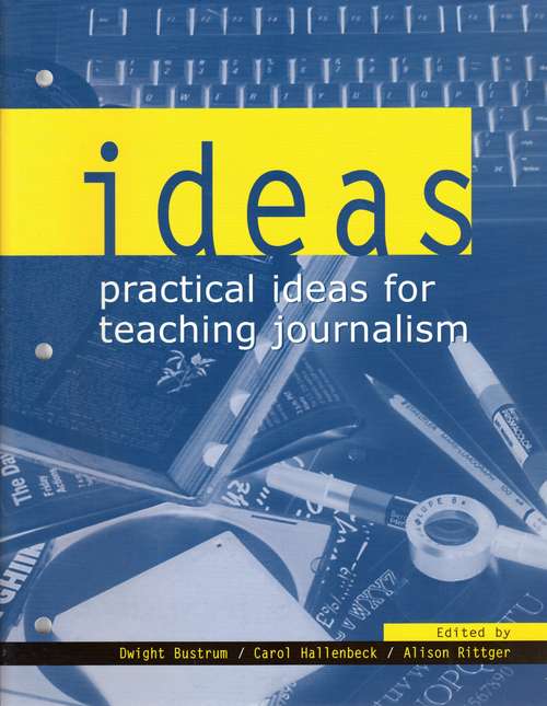 Book cover of Ideas: Practical Ideas for Teaching Journalism