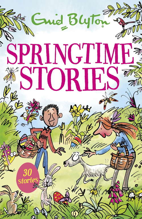 Book cover of Springtime Stories: 30 classic tales