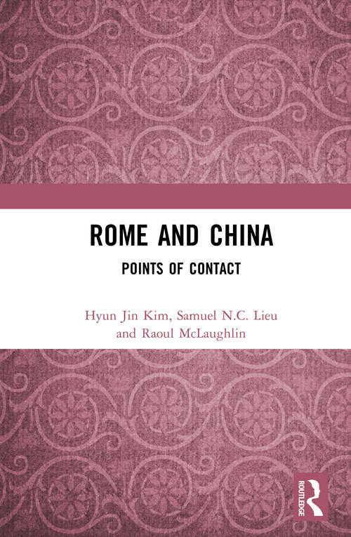 Book cover of Rome and China: Points of Contact