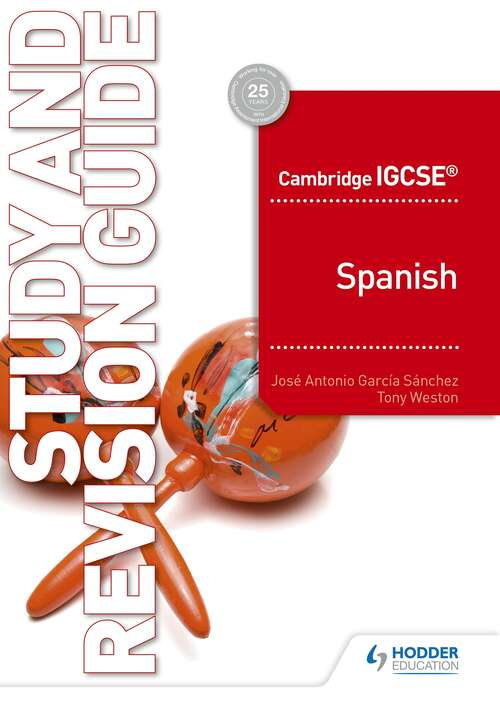 Book cover of Cambridge IGCSE™ Spanish Study and Revision Guide