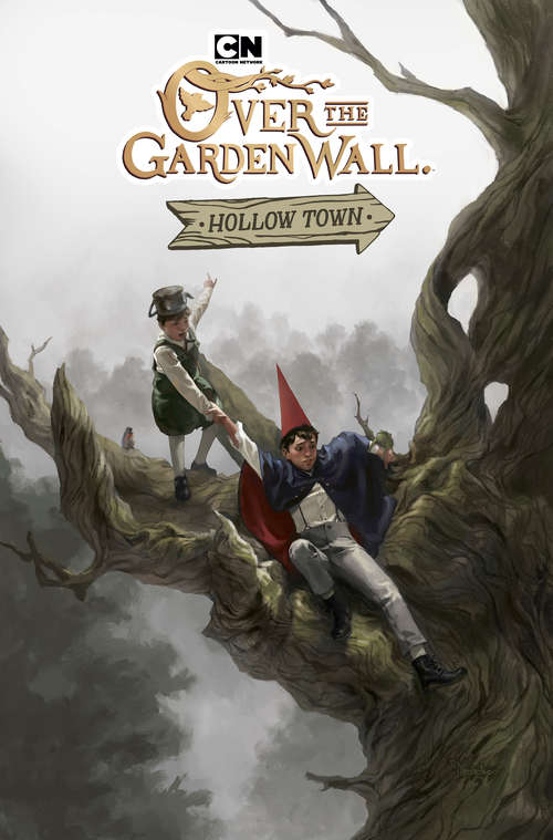 Book cover of Over the Garden Wall: Hollow Town (Over the Garden Wall: Hollow Town #1)