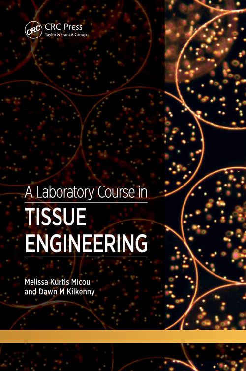 Book cover of A Laboratory Course in Tissue Engineering