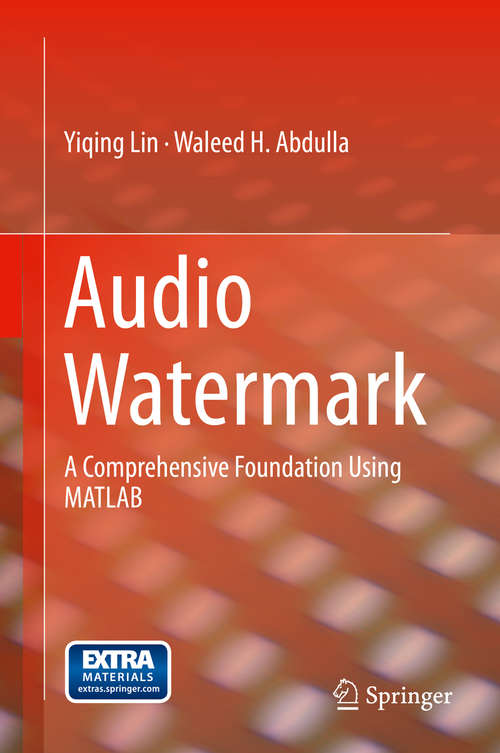 Book cover of Audio Watermark: A Comprehensive Foundation Using MATLAB