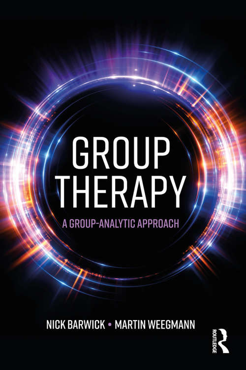 Book cover of Group Therapy: A group analytic approach