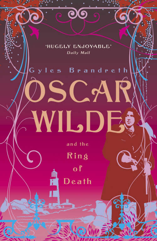 Book cover of Oscar Wilde and the Ring of Death: Oscar Wilde Mystery: 2 (Oscar Wilde Mystery #3)