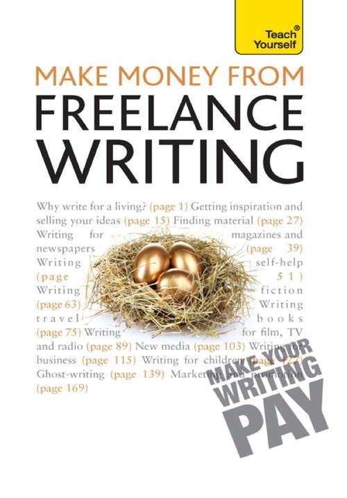 Book cover of Make Money From Freelance Writing: Teach Yourself