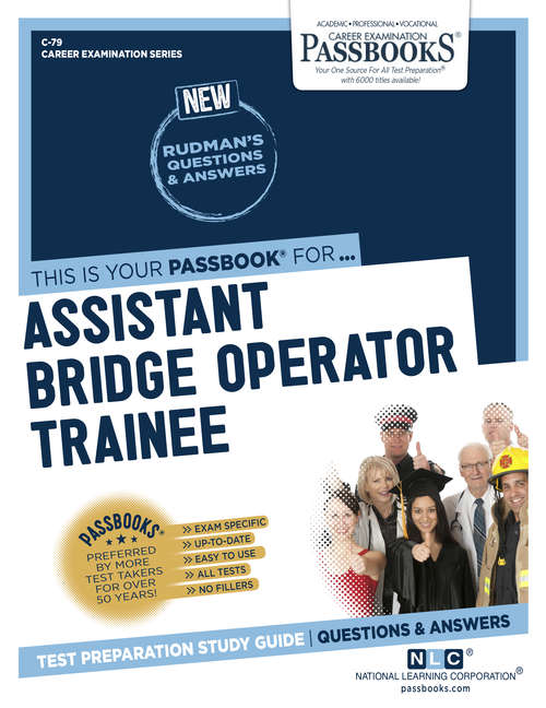 Book cover of Assistant Bridge Operator Trainee: Passbooks Study Guide (Career Examination Series)