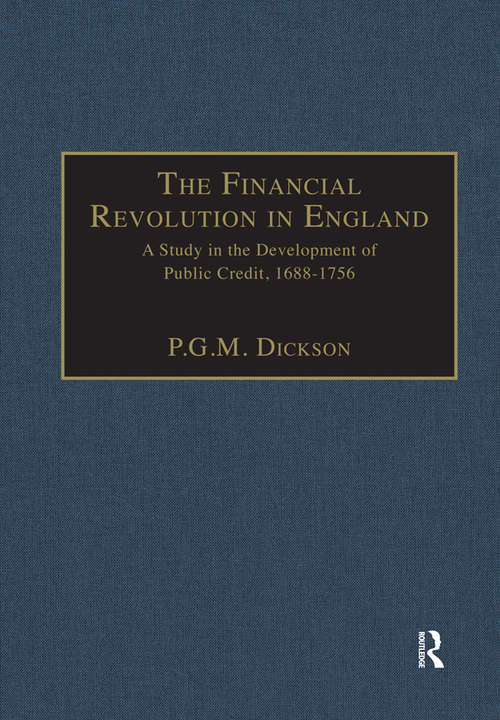 Book cover of The Financial Revolution in England: A Study in the Development of Public Credit, 1688-1756