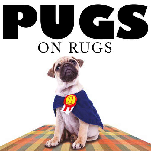 Book cover of Pugs on Rugs