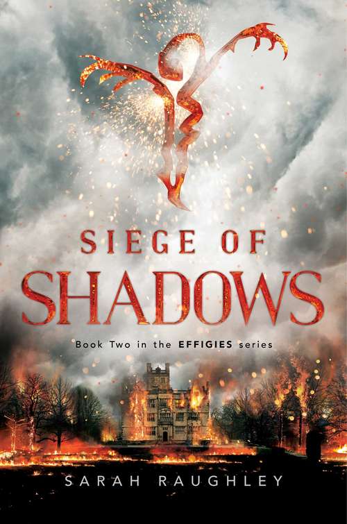 Book cover of Siege of Shadows (The Effigies #2)